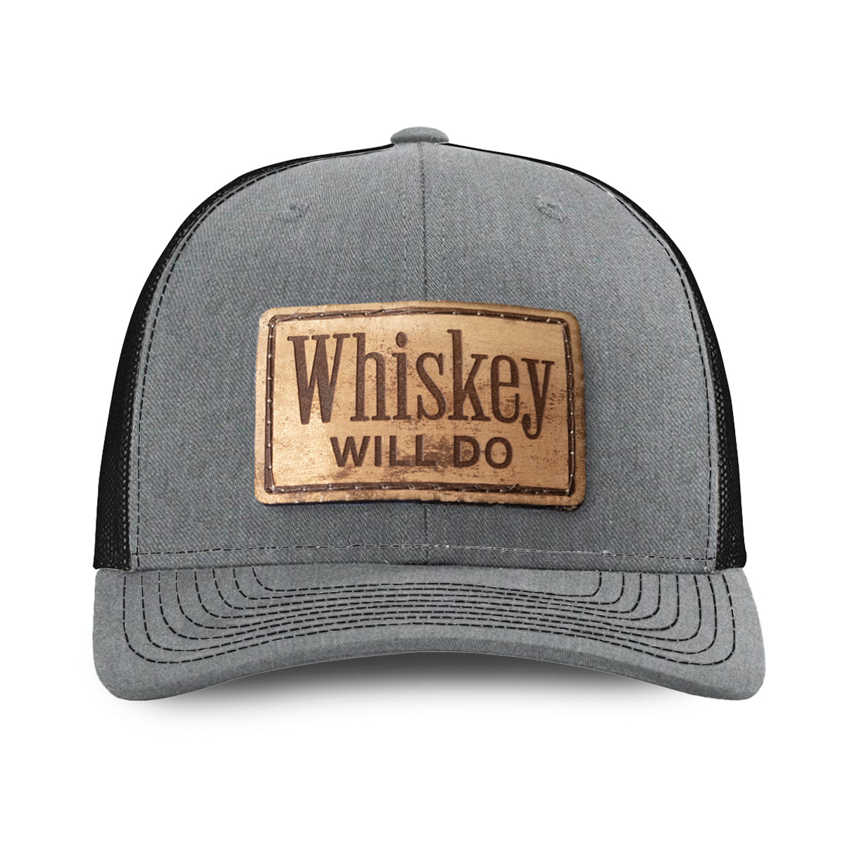 Rustic Whiskey Will Do Hat