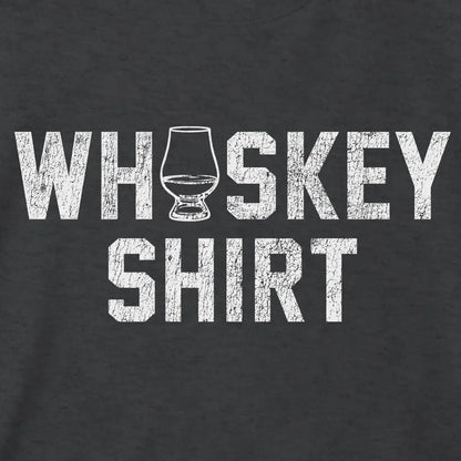 Black t-shirt with 'WHISKEY SHIRT' text and whiskey glass distressed graphic in white.